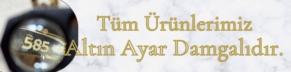 Tüm ürünlerimiz 14 ayar altın